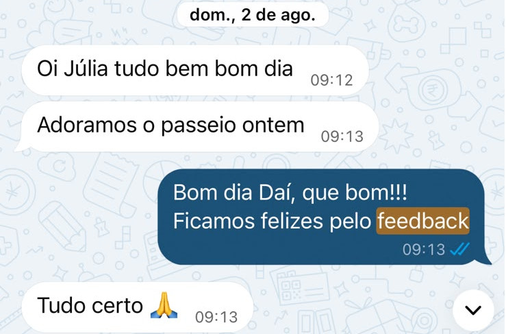 Mensagem recebida pelo WhatsApp: “Adoramos o passeio!”